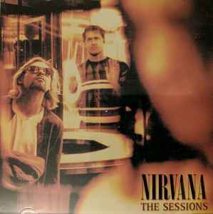 Nirvana - The Sessions album cover