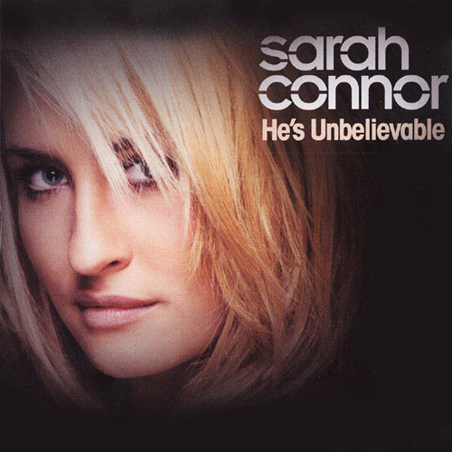 Sarah Connor Hes Unbelievable 2003 Cd Discogs 7064