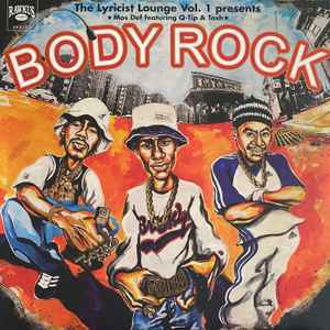 The Lyricist Lounge Vol.1 Presents: Body Rock - Mos Def Featuring Q-Tip & Tash