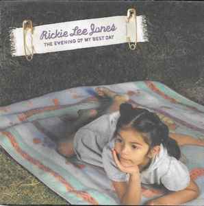 Rickie Lee Jones – The Evening Of My Best Day (2003, CD) - Discogs