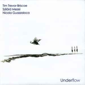 Tim Trevor-Briscoe - Underflow album cover