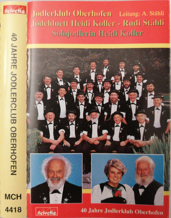 baixar álbum Download Jodlerklub Oberhofen, Jodelduett Heidi Koller Ruedi Stähli, Solojodlerin Heidi Koller - 40 Jahre Jodlerklub Oberhofen album