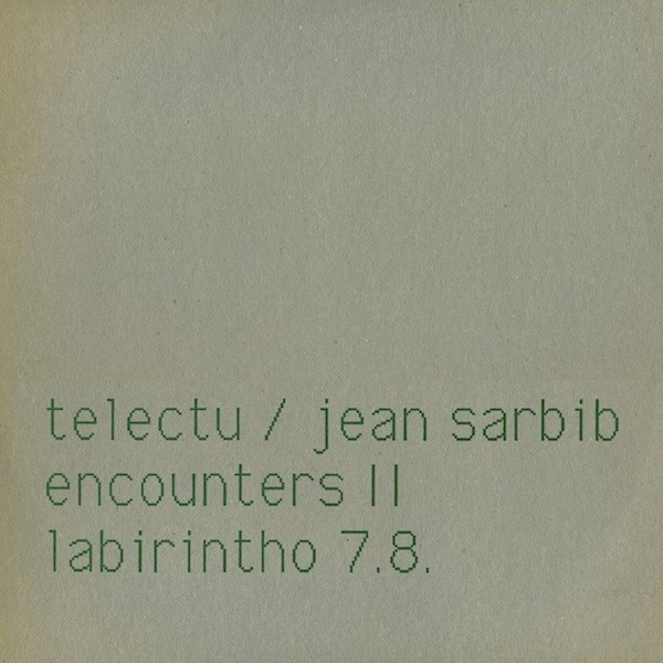 Encounters II / Labirintho 7.8.