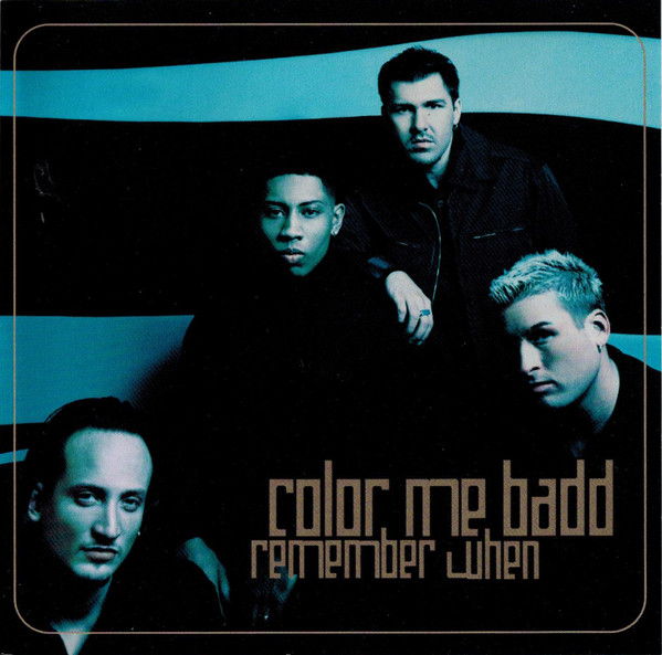 Color Me Badd – Remember When (1998, Vinyl) - Discogs