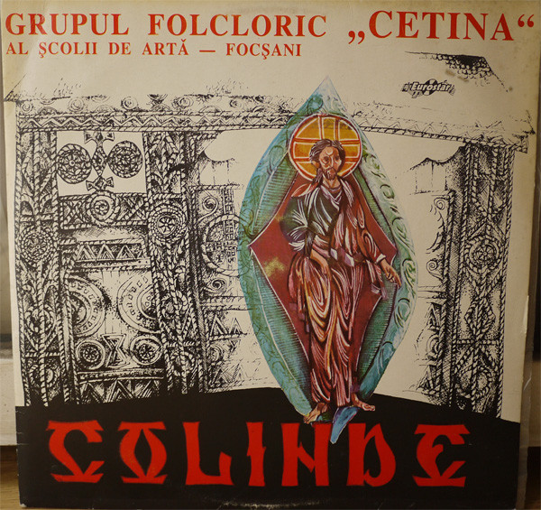 baixar álbum Grupul folcloric Cetina al Școlii de Artă Focșani - Colinde