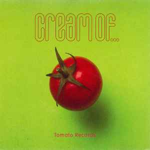 Various - Cream Of...Tomato Records album cover