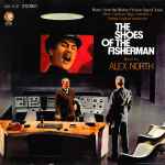 Alex North - The Shoes Of The Fisherman (Music From The Motion