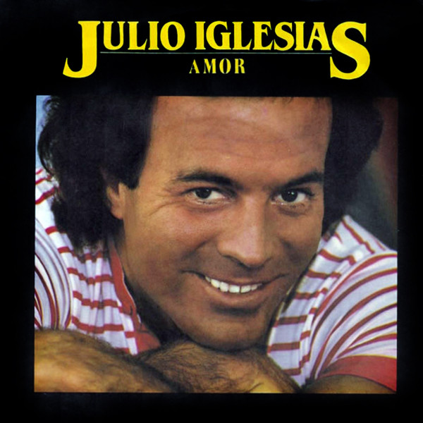 Обложка конверта виниловой пластинки Julio Iglesias - Amor