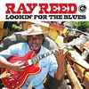 Ray Reed (3) - Lookin' For The Blues