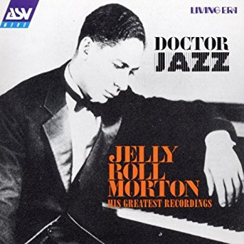 Jelly Roll Morton – Doctor Jazz (1994, CD) - Discogs