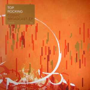 Top Rocking - Cosmic Broadcast_EP album cover