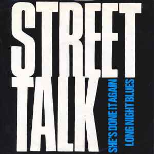 Street Talk (2) - She's Done It Again album cover