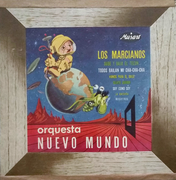 Orquesta Nuevo Mundo Los Marcianos Y 7 Cha Cha Chas Mas Vinyl