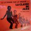 Janet Pidoux - La Danse Par Le Disque Vol.3 La Classe De Jazz