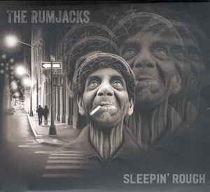 Sleepin Rough The Rumjacks