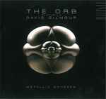 Metallic Spheres / The Orb Featuring David Gilmour