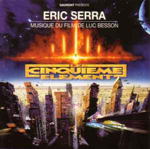 Eric Serra - Musique Du Film De Luc Besson "Le Cinquième Elément"