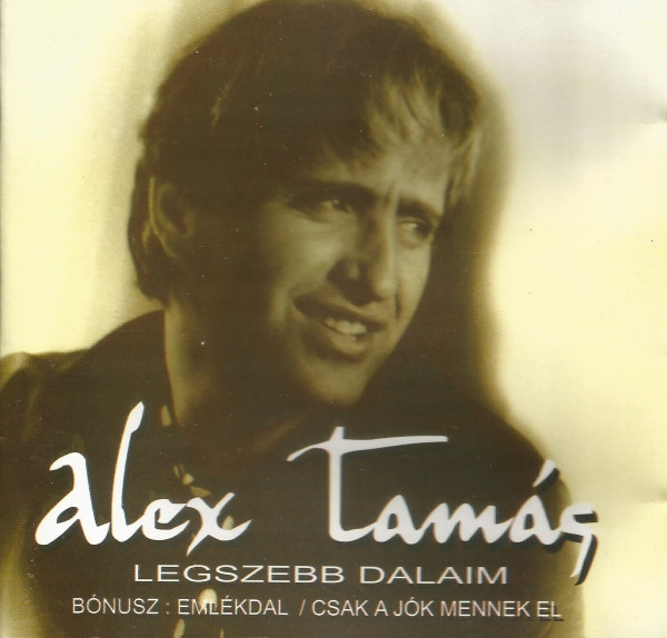 baixar álbum Alex Tamás - Legszebb Dalaim