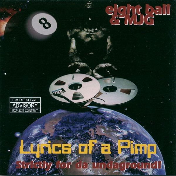 Eight Ball & MJG – Lyrics Of A Pimp (Strictly For Da Underground 
