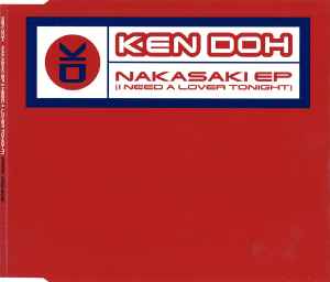 Nakasaki EP (I Need A Lover Tonight) - Ken Doh