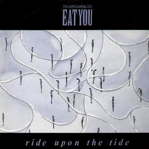 lataa albumi We Are Going To Eat You - Ride Upon The Tide