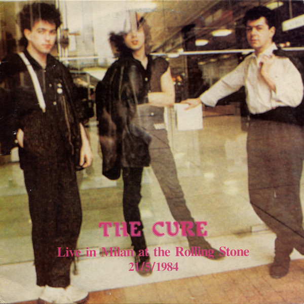 last ned album The Cure - Live In Milan At The Rolling Stone 2151984