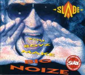 Slade - You Boyz Make Big Noize