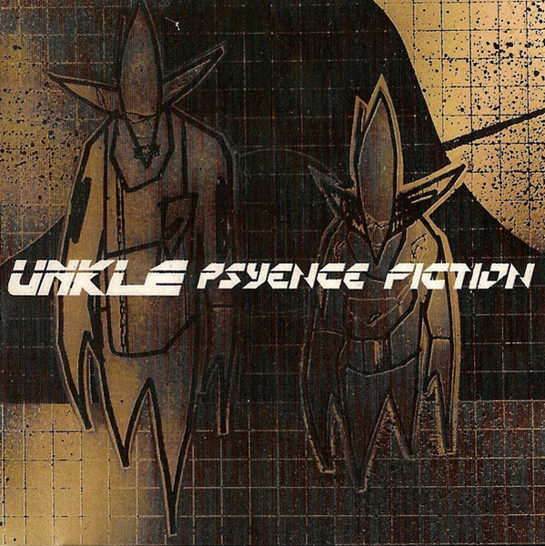 UNKLE – Psyence Fiction (2005, CDr) - Discogs