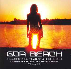 Goa Beach Volume 8 - DJ Mikadho