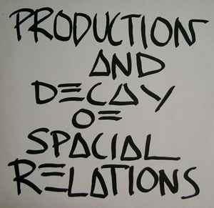 Z'EV - Production And Decay Of Spacial Relations album cover