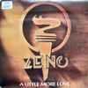 Zeno (5) - A Little More Love