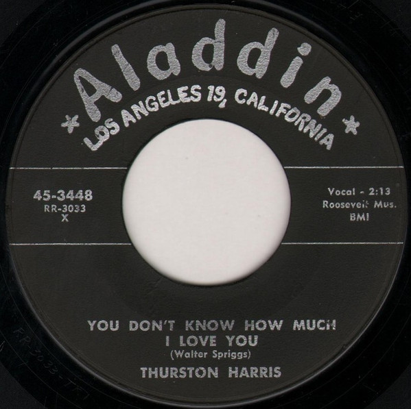 ladda ner album Thurston Harris - You Dont Know How Much I Love You In The Bottom Of My Heart