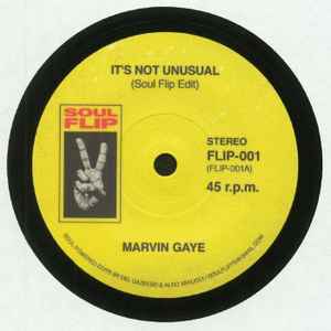 Marvin Gaye / Sam & Dave - It's Not Unusual (Soul Flip Edit) / Soul Sister, Brown Sugar (Soul Flip Edit)