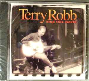 Terry Robb - Stop This World album cover