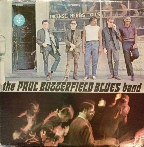 The Paul Butterfield Blues Band – The Paul Butterfield Blues Band 