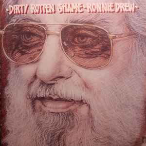 Ronnie Drew - Dirty Rotten Shame album cover