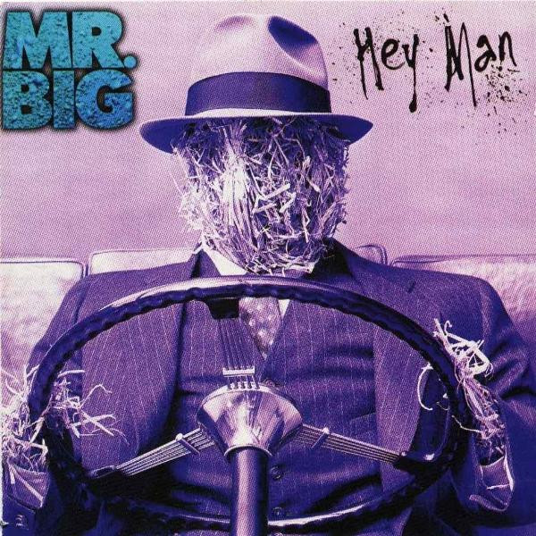 Mr. Big - Hey Man | Releases | Discogs