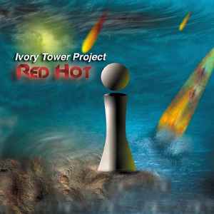 The Ivory Tower Project - Red Hot album cover