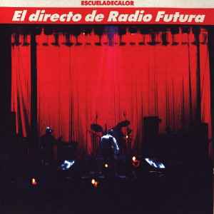 El Directo De Radio Futura • Escueladecalor (CD, Album)en venta
