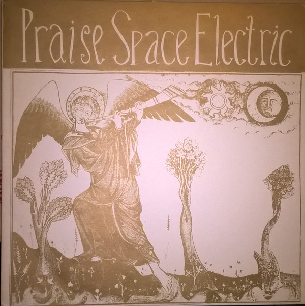 last ned album Praise Space Electric - Praise Space Electric