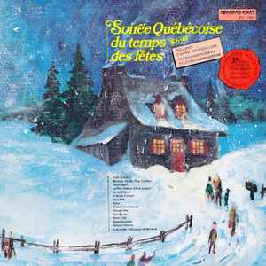 Various - Soirée Québécoise Du Temps Des Fêtes album cover