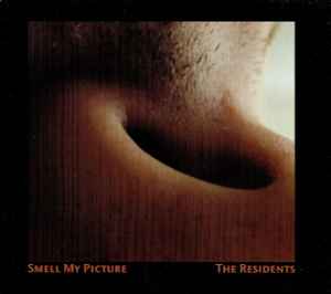 The Residents - Smell My Picture album cover