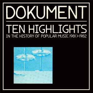 Dokument Ten Highlights In The History Of Popular Music 1981 > 1982 - Various