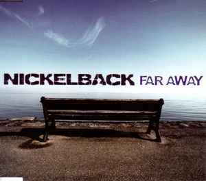 Nickelback Far Away 2006 CD Discogs