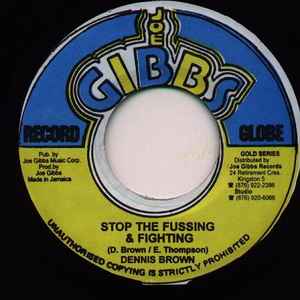 Dennis Brown / The Professionals – Stop The Fussing & Fighting