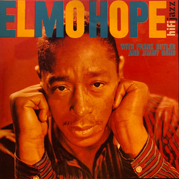 Elmo Hope With Frank Butler And Jimmy Bond (Hifijazz) (1989, CD 
