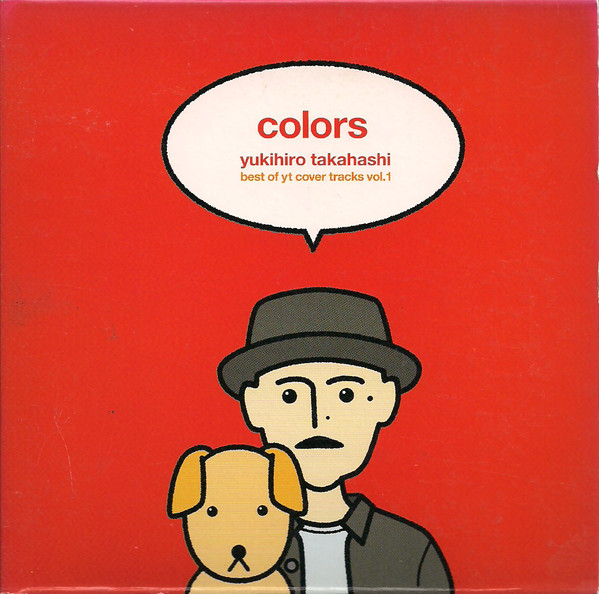 Yukihiro Takahashi – Colors: Best Of YT Cover Tracks Vol. 1 (1999