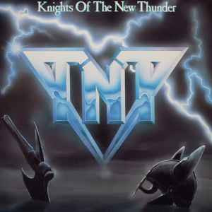 TNT (15) - Knights Of The New Thunder album cover