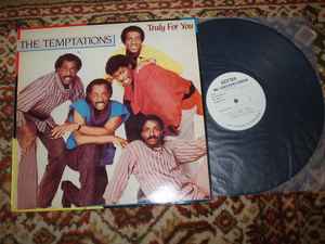 The Temptations – Truly For You (1984, Vinyl) - Discogs