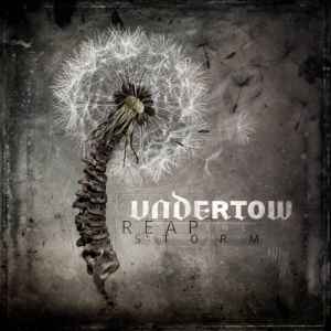 Undertow (3) - Reap the Storm album cover